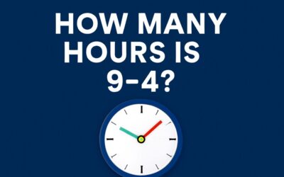 How Many Hours is 9-4? Understanding Time Calculations