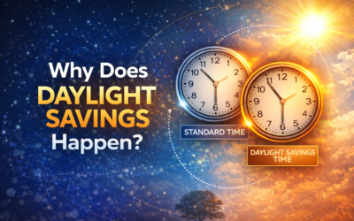 Why Does Daylight Saving Time Happen?